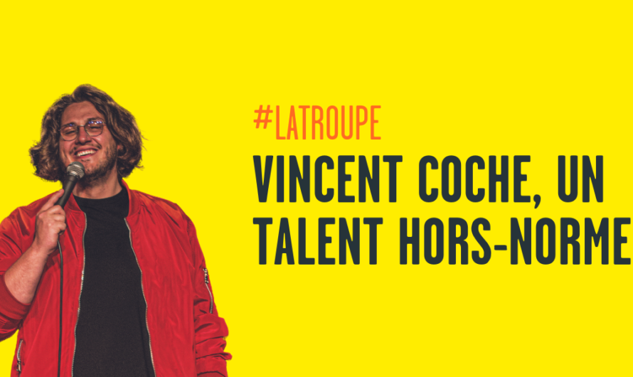 Vincent Coche, un talent hors-norme